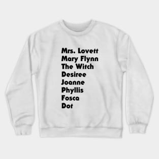 Sondheim's Leading Ladies - Black Crewneck Sweatshirt